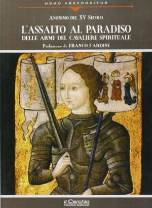 L'Assalto al Paradiso - Delle Armi del cavaliere Spirituale
